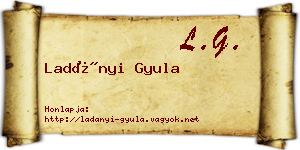 Ladányi Gyula névjegykártya